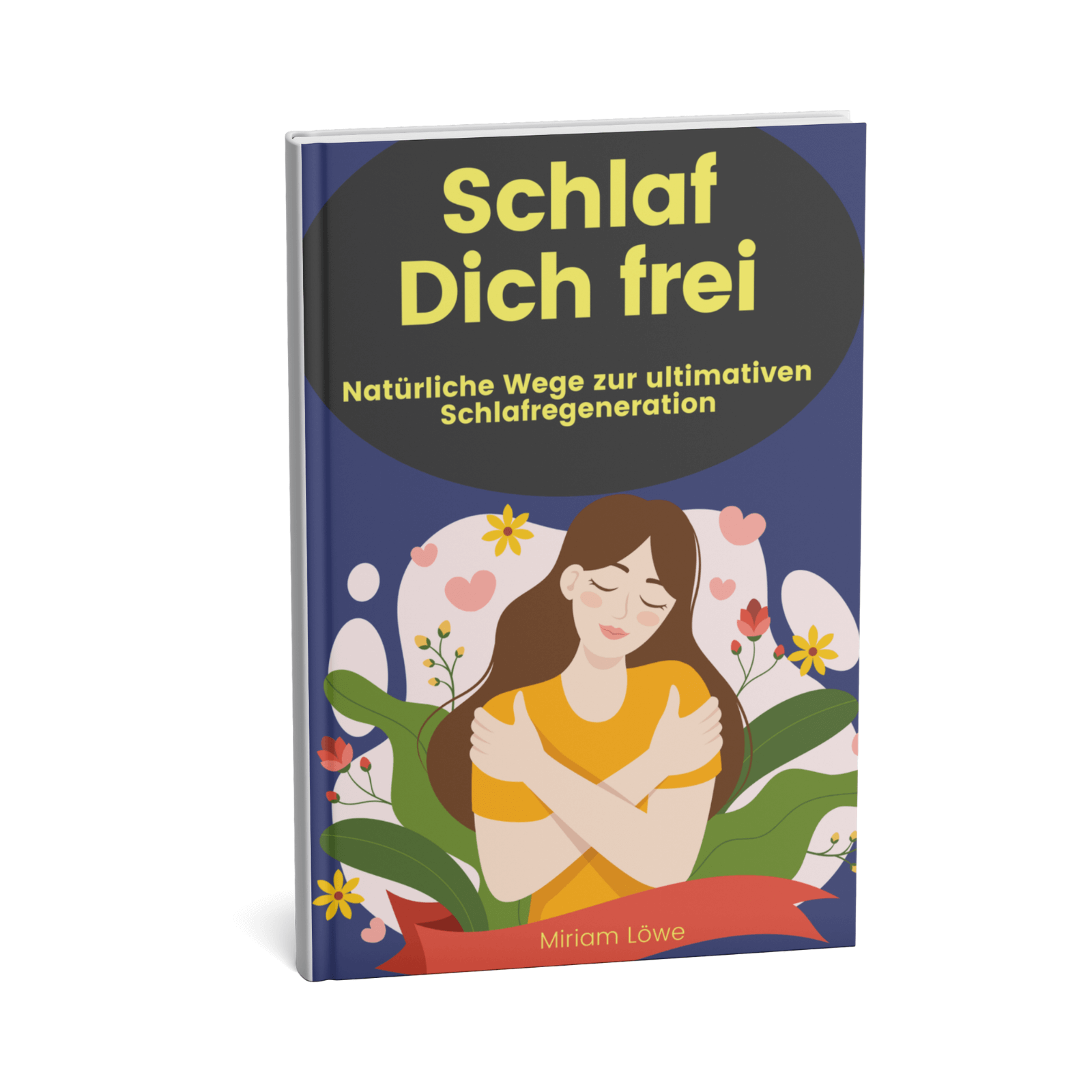 Schlaf Dich frei - Natürliche Wege zur ultimativen Schlafregeneration 1 Schlaf Dich frei-2