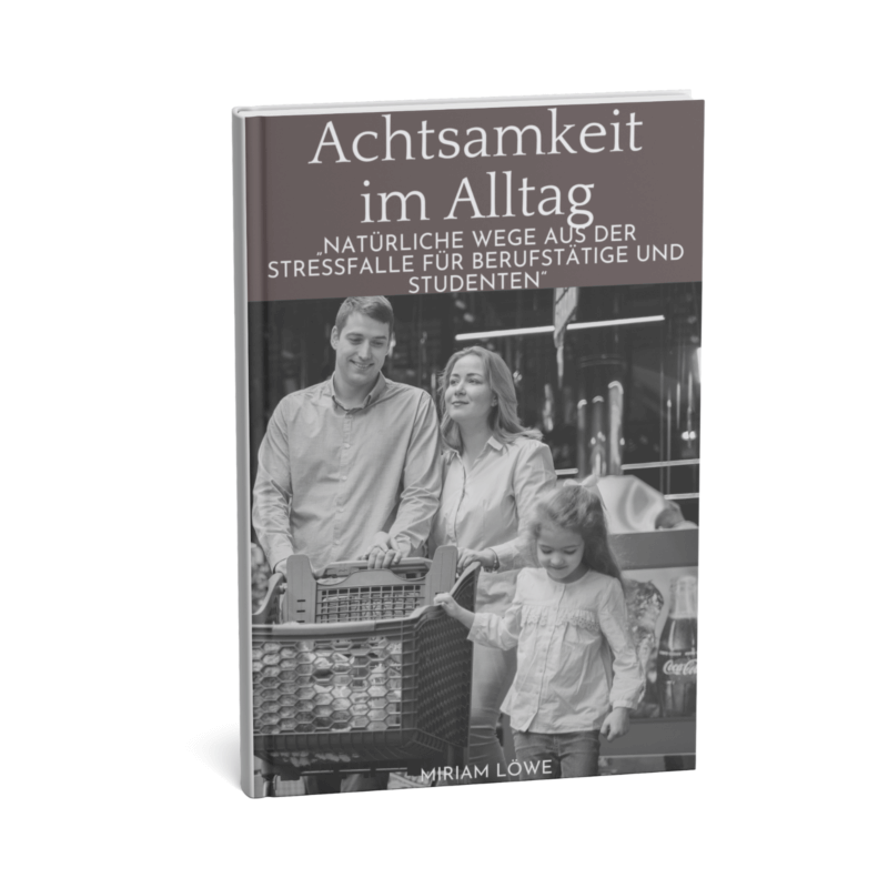 Achtsamkeit im Alltag