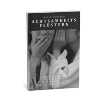 Achtsamkeitsflüstern