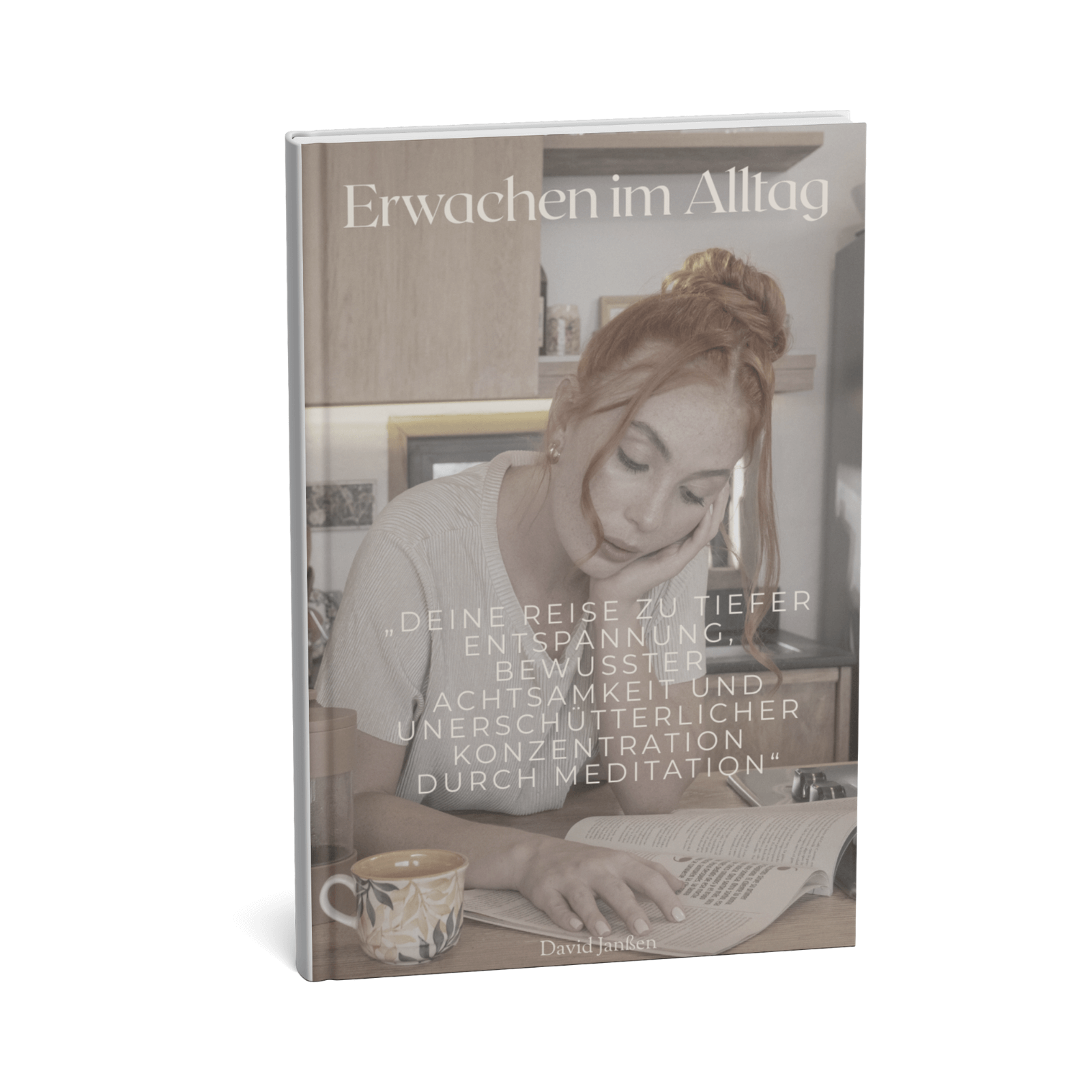 Erwachen im Alltag - Deine Reise zu tiefer Entspannung, bewusster Achtsamkeit und unerschütterlicher Konzentration durch Meditation 1 Erwachen im Alltag