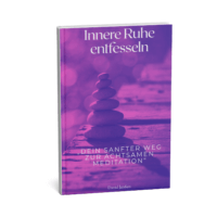 Innere Ruhe entfesseln