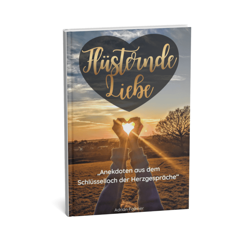 Flüsternde Liebe