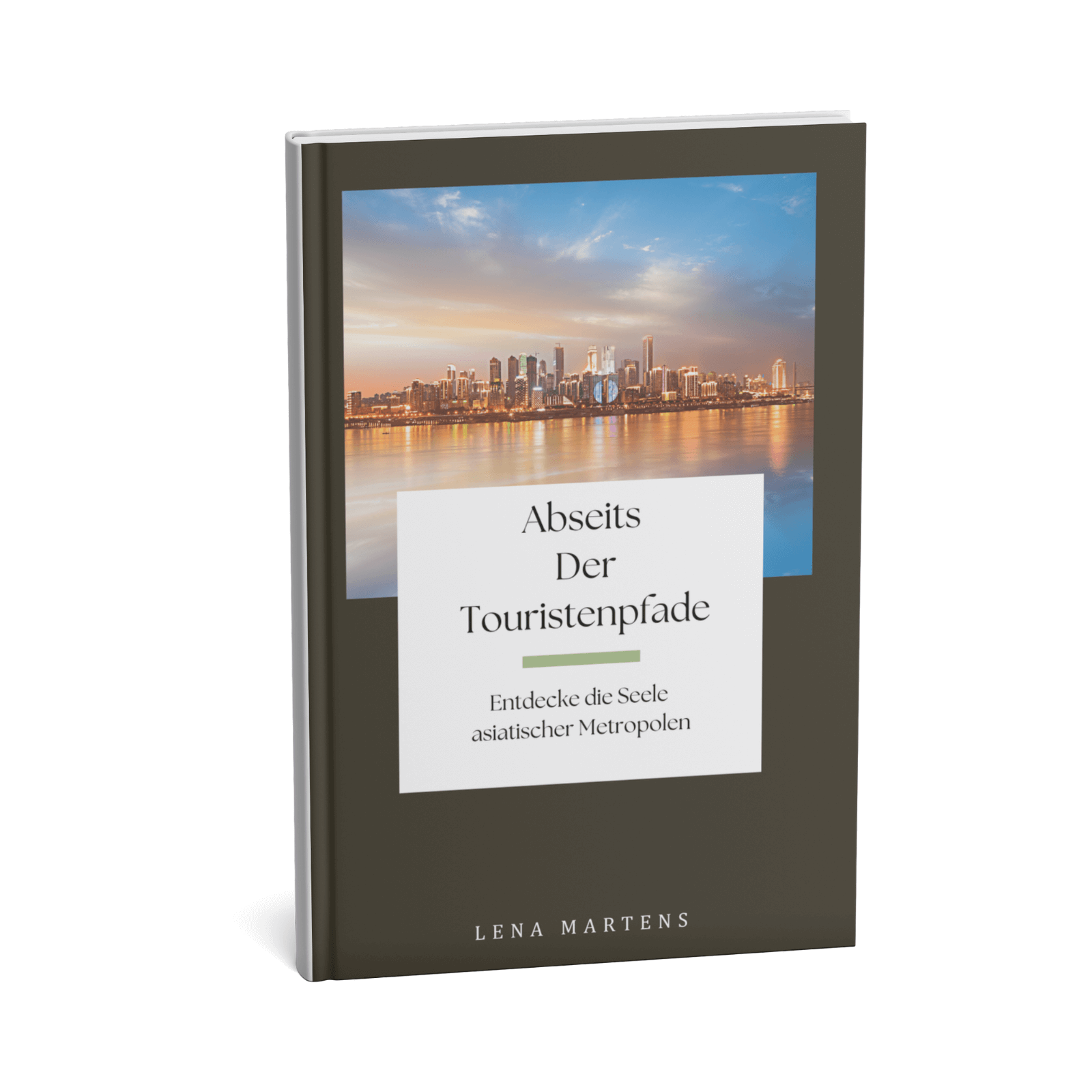 Abseits Der Touristenpfade - Entdecke die Seele asiatischer Metropolen 1 Abseits der Touristenpfade