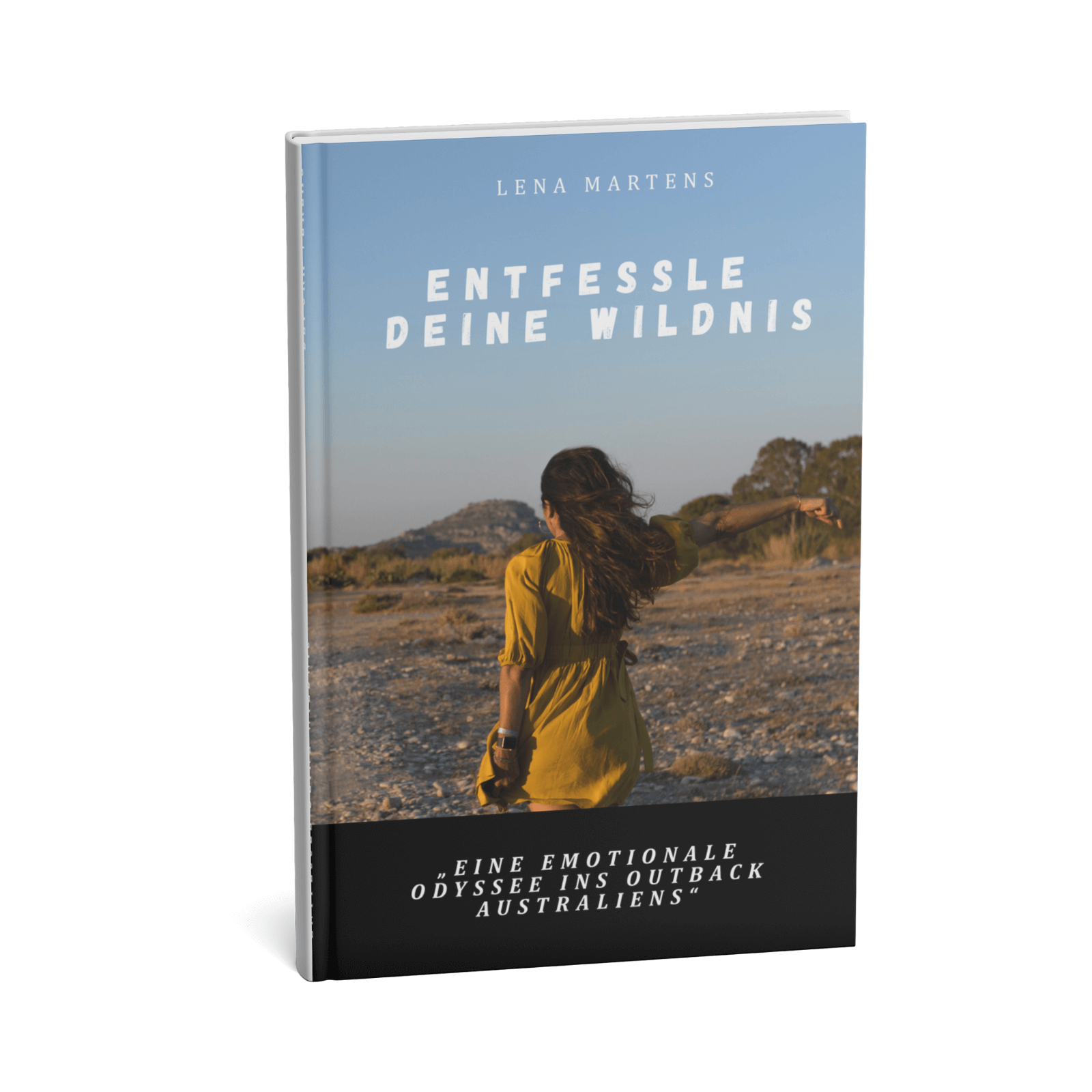Entfessle deine Wildnis - Eine emotionale Odyssee ins Outback Australiens 1 Entfessle deine Wildnis