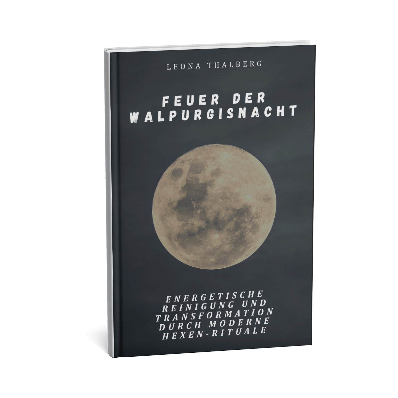 Feuer der Walpurgisnacht - Energetische Reinigung und Transformation durch moderne Hexen Rituale 1 Feuer der Walpurgisnacht