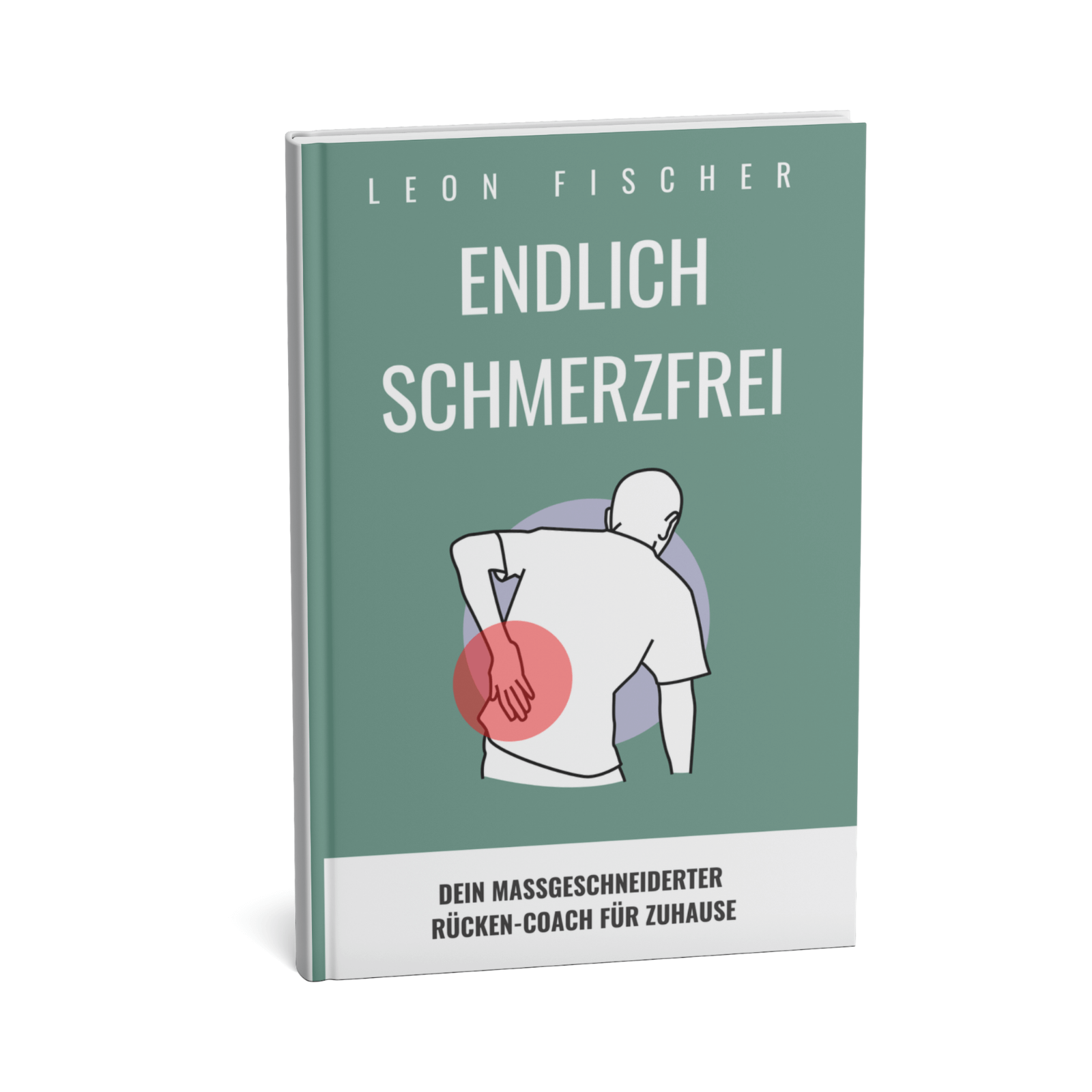 Endlich schmerzfrei - Dein maßgeschneiderter Rücken-Coach für zuhause 1 Endlich schmerzfrei-1
