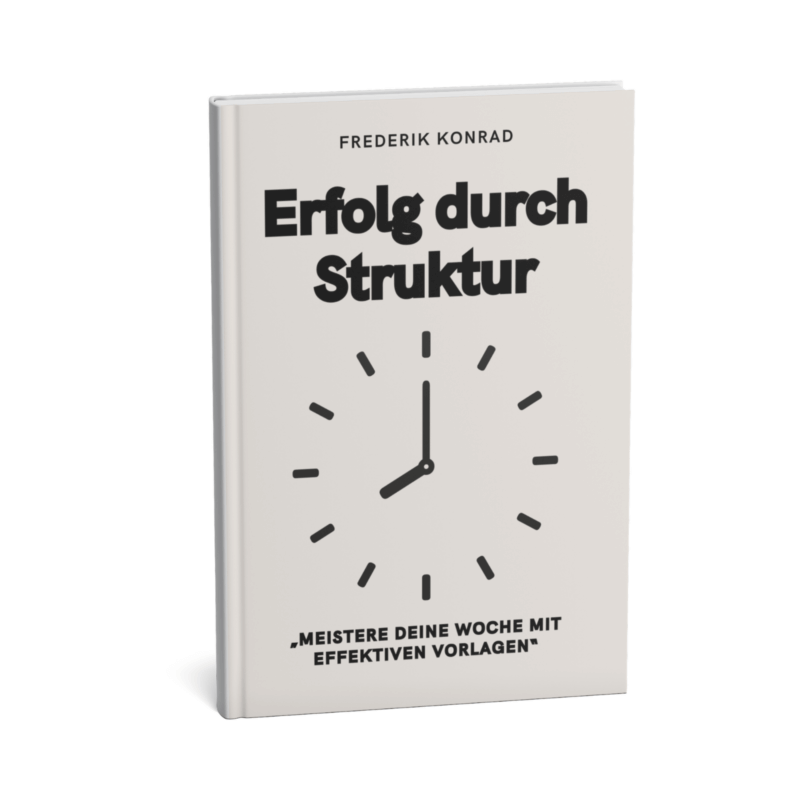 Erfolg durch Struktur