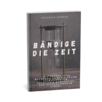 Bändige die Zeit
