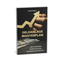 Geldanlage Masterplan