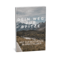 Dein Weg zur Spitze