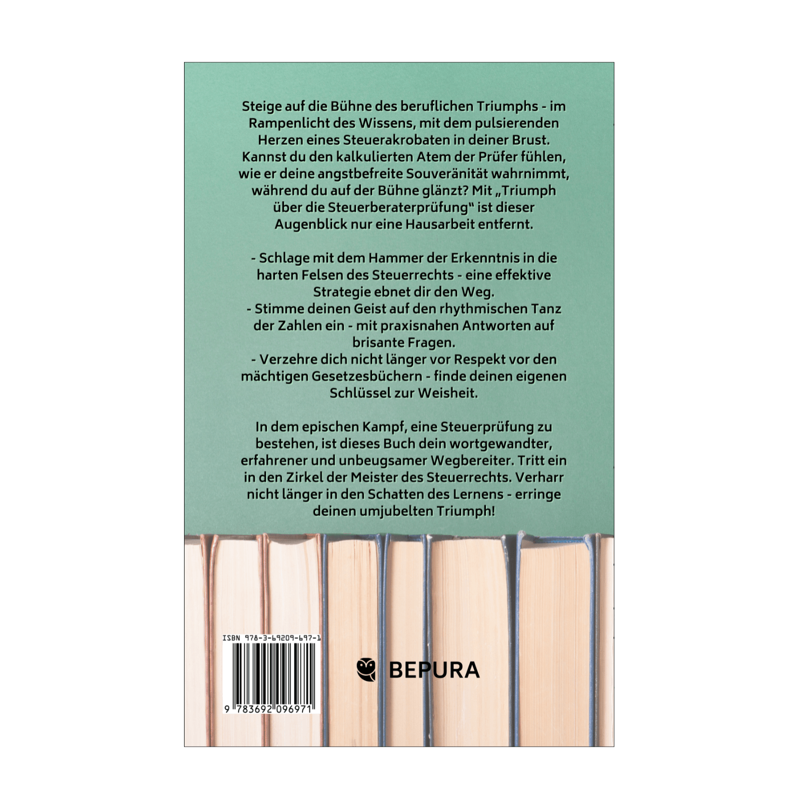 Triumph über die Steuerberaterprüfung || Dein Masterplan, um mündlich souverän und angstfrei zu bestehen 2 Triumph über die Steuerberaterprüfung Rückseite