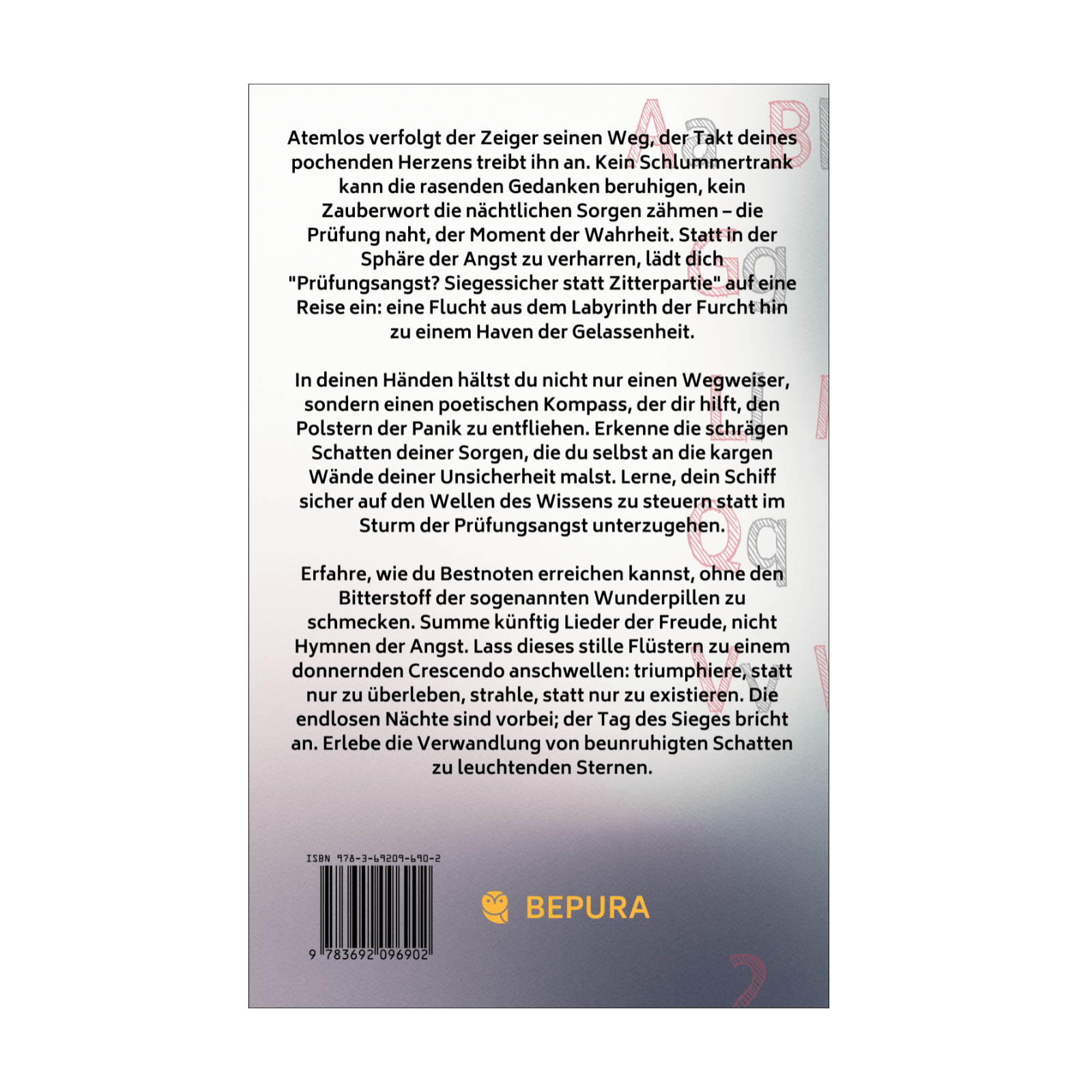 Prüfungsangst? Siegessicher statt Zitterpartie || Dein Wegweiser zu entspanntem Lernen und Bestnoten ohne Medikamente 2 Prüfungsangst Rückseite