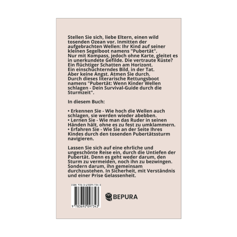 Pubertät: Wenn Kinder Wellen schlagen - Dein Survival-Guide durch die Sturmzeit 2 Pubertät Wenn Kinder Wellen schlagen Rückseite