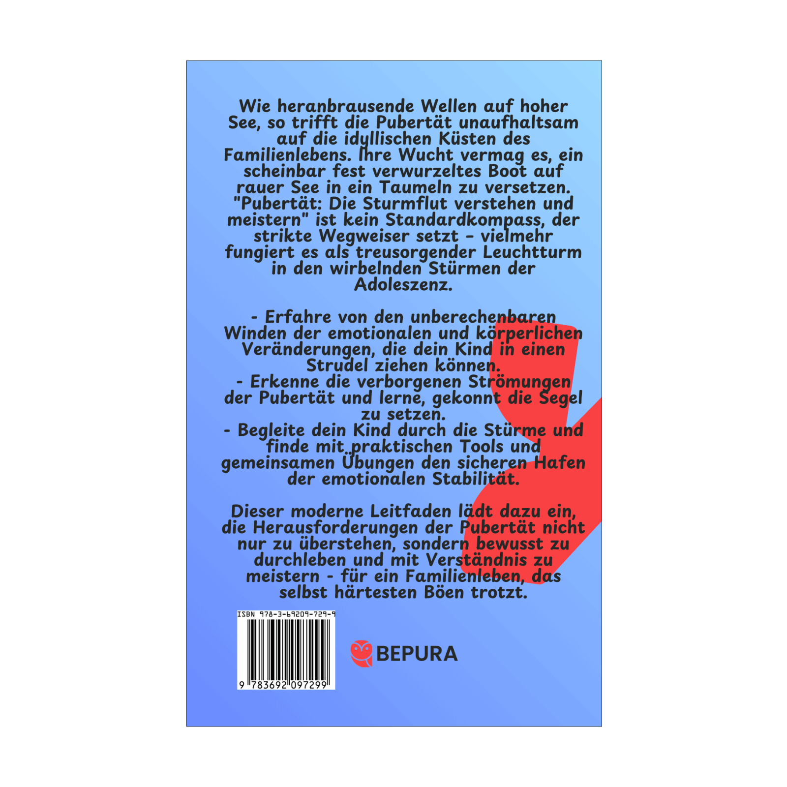 Pubertät: Die Sturmflut verstehen und meistern - Ein moderner Leitfaden für Eltern 2 Pubertät Die Sturmflut verstehen Rückseite