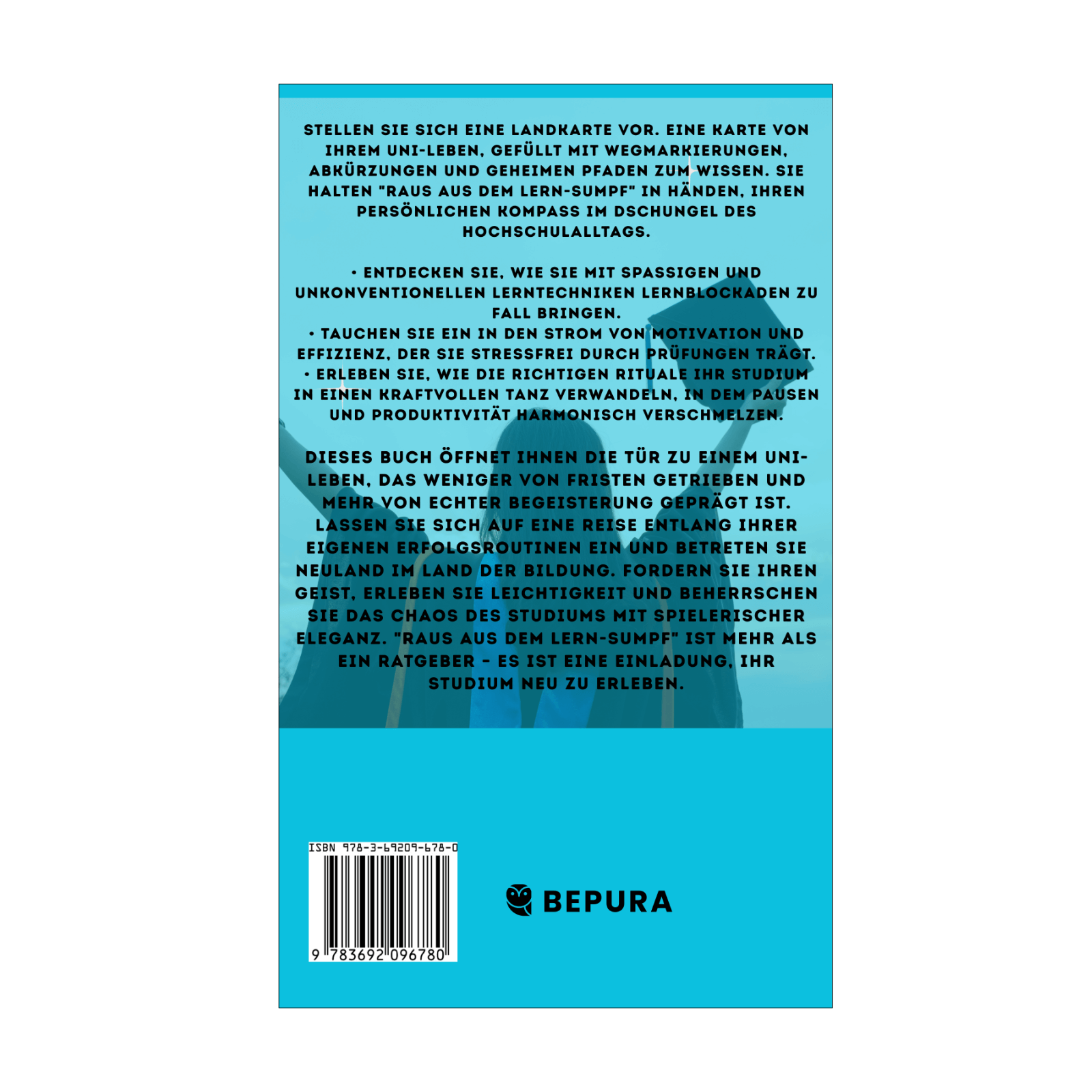 Raus aus dem Lern-Sumpf || Deine Roadmap zu effektiven Studientechniken und stressfreiem Uni-Leben 2 Raus aus dem Lern-Sumpf Rückseite
