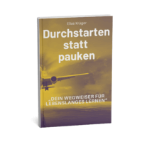Durchstarten statt pauken