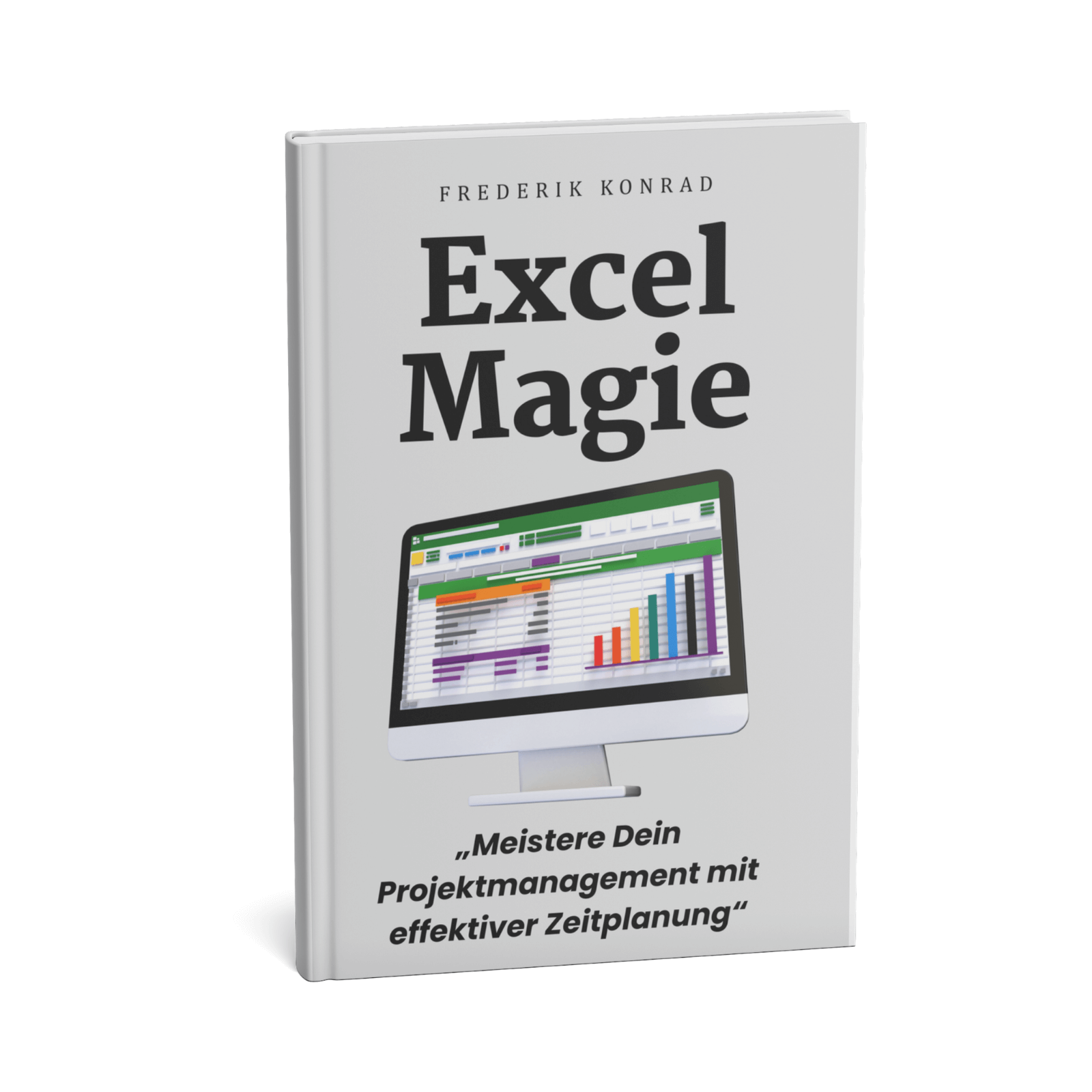 Excel-Magie - Meistere Dein Projektmanagement mit effektiver Zeitplanung 1 Excel-Magie