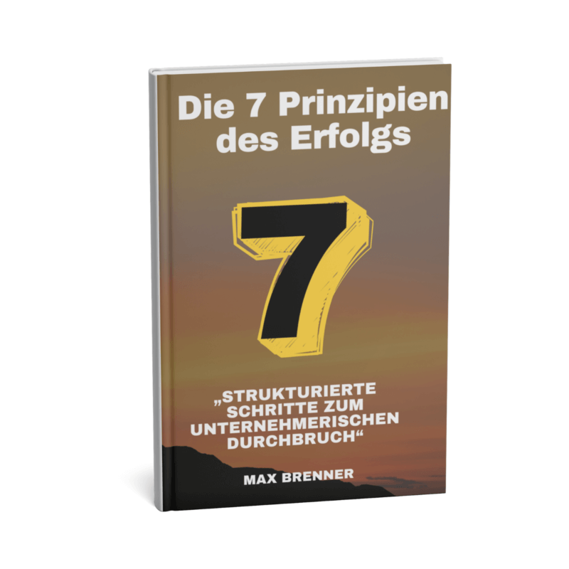 Die 7 Prinzipien des Erfolgs