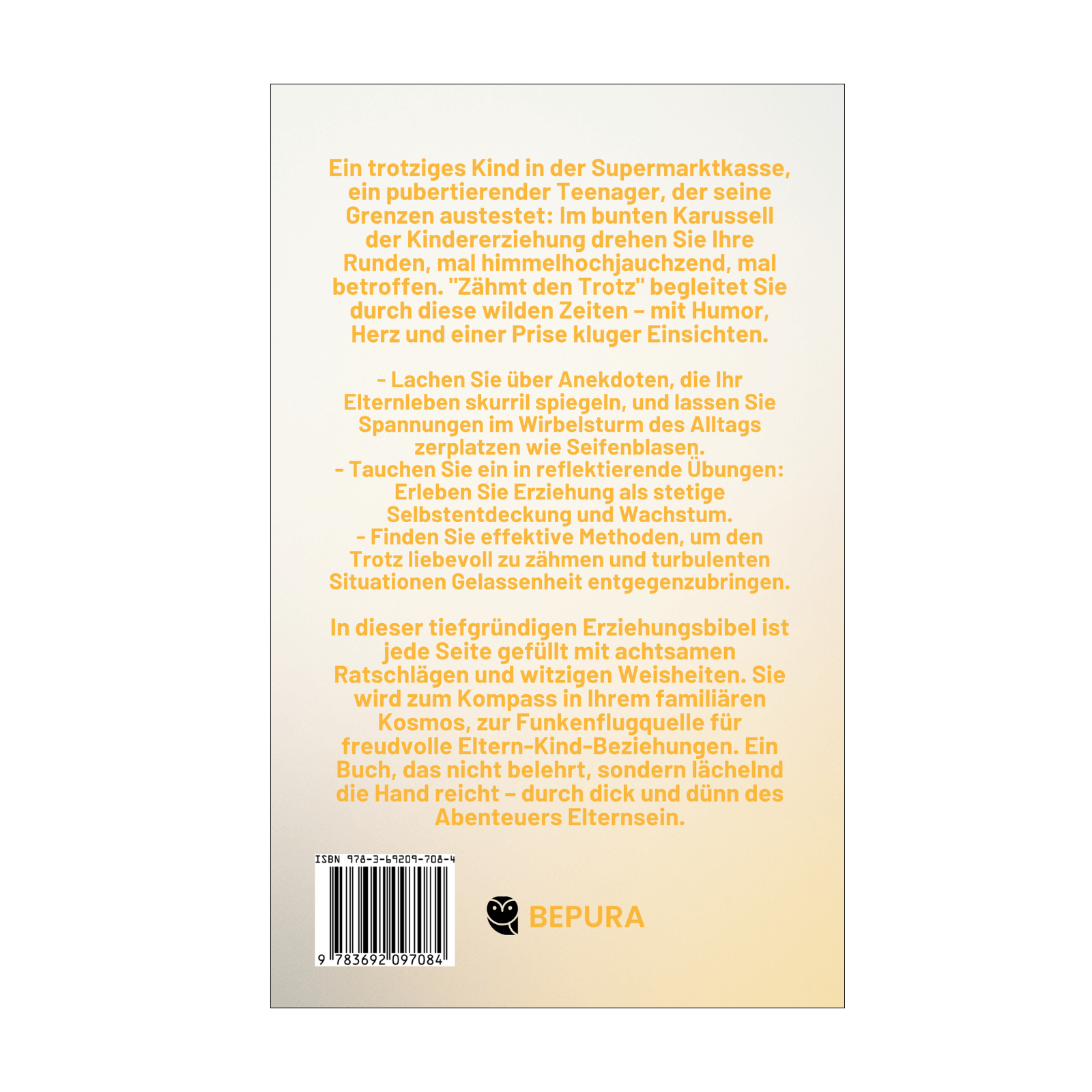 Zähmt den Trotz: Mit Lachen und Liebe durch die wilde Kinderzeit 2 Zähmt den Trotz Rückseite